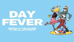 Day Fever at Edinburgh Corn Exchange in Edinburgh